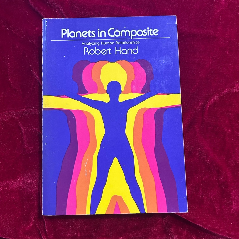 Planets in Composite by Robert Hand Analyzing Human Relationships Astrology Book